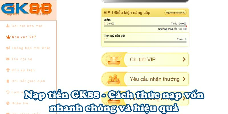 Nạp tiền Gk88