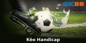 Kèo Handicap